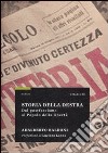 Storia della destra. Dal postfascismo al Popolo della libertà libro di Baldoni Adalberto