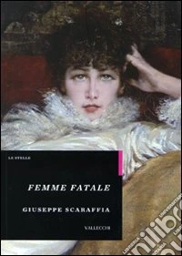 Femme fatale libro