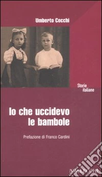 Io che uccidevo le bambole