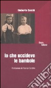 Io che uccidevo le bambole libro