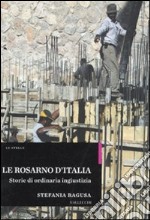 Le Rosarno d'Italia. Storie di ordinaria ingiustizia