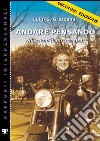 Andare pensando. Riflessioni di un geriatra libro