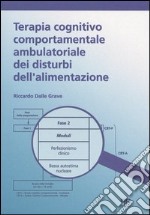 Terapia cognitivo comportamentale ambulatoriale dei disturbi dell'alimentazione libro