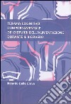 Terapia cognitivo comportamentale dei disturbi dell'alimentazione durante il ricovero libro di Dalle Grave Riccardo