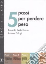 Cinque passi per perdere peso libro