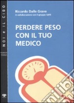 Perdere peso con il tuo medico libro