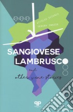 Sangiovese, Lambrusco, and other vine stories libro