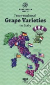 The jumbo shrimp guide to international grape varieties libro