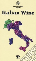 The jumbo shrimp. Guide to italian wine