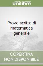 Prove scritte di matematica generale