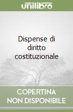 Dispense di diritto costituzionale libro