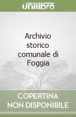 Archivio storico comunale di Foggia libro