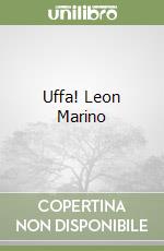 Uffa! Leon Marino