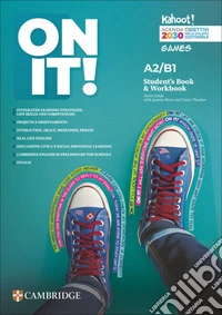 On it! Student's book. Con Workbook. Level A2-B1. Per le Scuole superiori libro