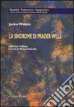 La sindrome di Prader-Willi libro