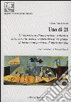 Uno di 21. Un'esperienza di integrazione scolastica attraverso la ricerca cooperativa di un gruppo di lavoro e un percorso di musicoterapia libro