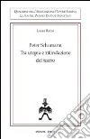 Peter Schumann. Tra utopia e rifondazione del teatro libro