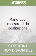 Mario Lodi maestro della costituzione libro