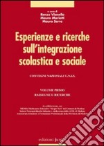 Esperienze e ricerche sull'integrazione scolastica e sociale (1) libro