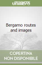 Bergamo routes and images libro