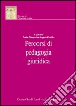 Percorsi di pedagogia giuridica libro