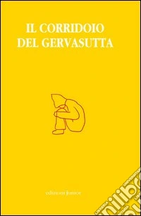 Il corridoio del Gervasutta libro