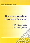 Genere, educazione e processi formativi libro