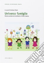 Universo famiglie. Ricerca-azione nel territorio di Forlì-Cesena libro