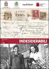 Indesiderabili. Con DVD libro