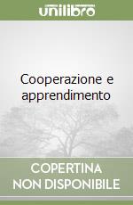 Cooperazione e apprendimento libro