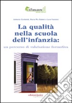 La Qualità nella scuola dell'infanzia: un percorso di valutazione formativa