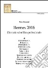 Hermes 2016. Glossario scientifico professionale libro