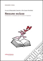 Nessuno escluso. Formazione e strumenti per la Scuola in Ospedale