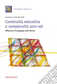 Continuità educativa e complessità zero-sei