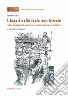 I tesori nelle isole non trovate. Fiabe, immaginario, avventura nella letteratura per l'infanzia libro