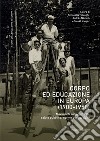 Corpo ed educazione in Europa (1900-1950). Movimenti socioculturali, salute pubblica, norme pedagogiche libro