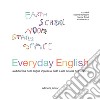 Everyday english. La didattica della lingua inglese nei servizi per la prima infanzia libro