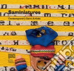 Saminiatures. Contemporary Sami artists. Catalogo della mostra (Treviso, 24 ottobre-5 novembre 2017). Ediz. italiana e inglese libro