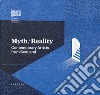 Myth/Reality. Contemporary artists from Scotland. Ediz. italiana e inglese libro