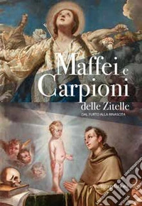 Maffei e Carpioni delle Zitelle