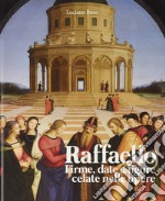 Raffaello. Firme, date e figure celate nelle opere libro