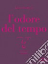 L'odore del tempo libro