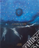 A riveder le stelle libro