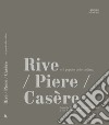 Rive/ Piere/Casère e il popolo delle colline libro