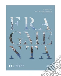Fragmenta. Studi trevigiani di scienze storico-artistiche e archeologiche. Vol. 2 libro