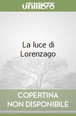 La luce di Lorenzago