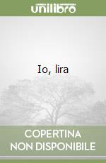 Io, lira libro