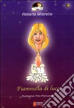 Fiammella di luce libro