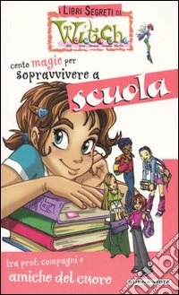Cento magie per sopravvivere a scuola libro