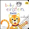 Gatti. Baby einstein libro